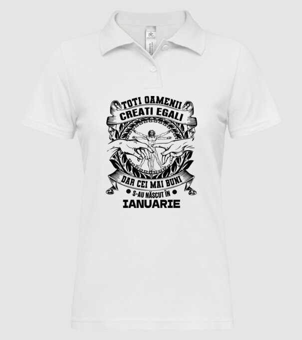 Toți oamenii sunt creați egali, dar cei mai buni s-au născut în ianuarie model alb pe tricou
