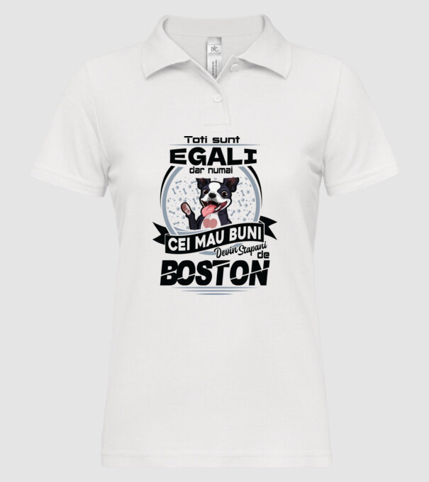 Toți sunt egali, dar numai cei mai buni devin stăpâni de boston model alb pe tricou