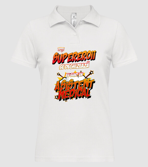 toți supereroii se deghizează, eu sunt un asistent medical/ o asistentă medicală model alb pe tricou