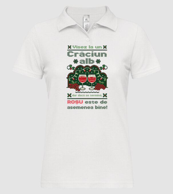 Visez la un Crăciun alb dar dacă se termină, Roșu este de asemenea bine! alb model alb pe tricou