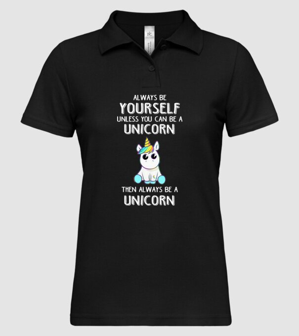 Always be yourself Unicorn model negru pe tricou