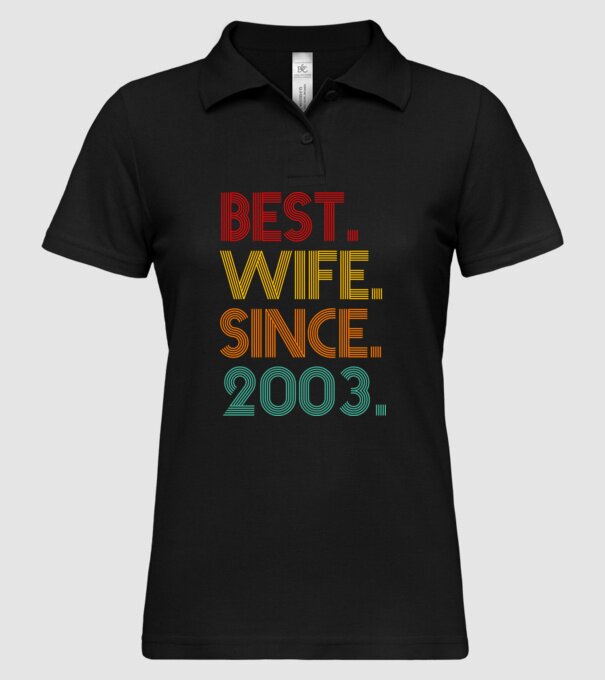 best wife since 2003 retro model negru pe tricou
