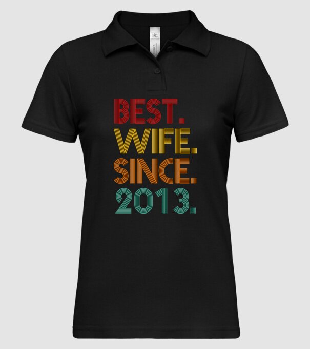 best wife since 2013 retro model negru pe tricou