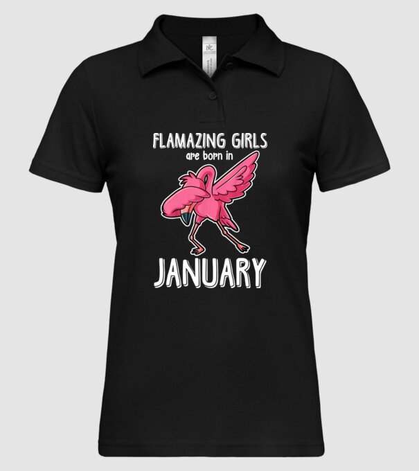 Flamazing girls are born in january model negru pe tricou