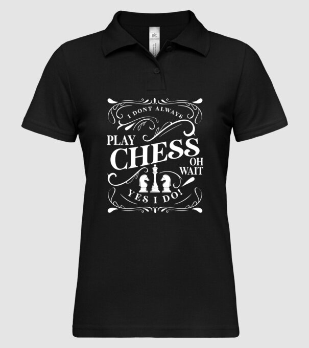I dont always play chess model negru pe tricou