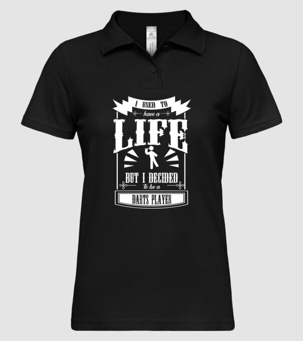I used to have a life DARTS model negru pe tricou