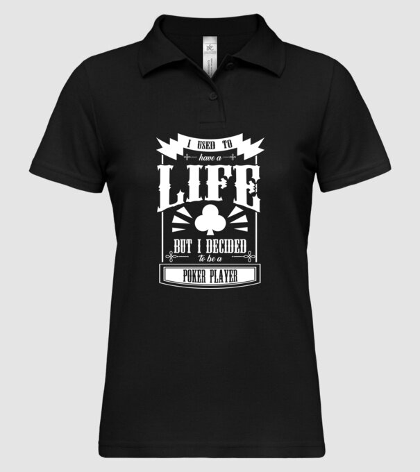 I used to have a life JUCĂTOR POKER model negru pe tricou