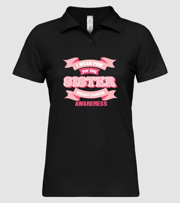 I wear pink for my sister model negru pe tricou