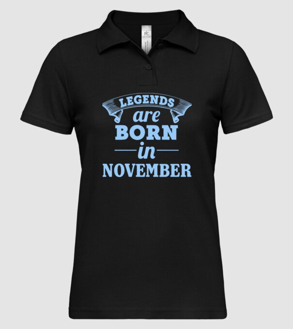 Legends are born in November model negru pe tricou