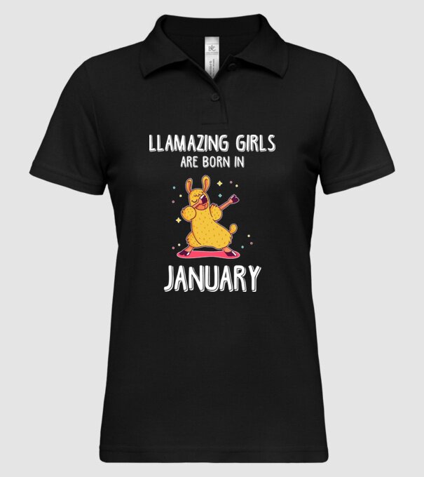 Llamazing girls are born in january model negru pe tricou