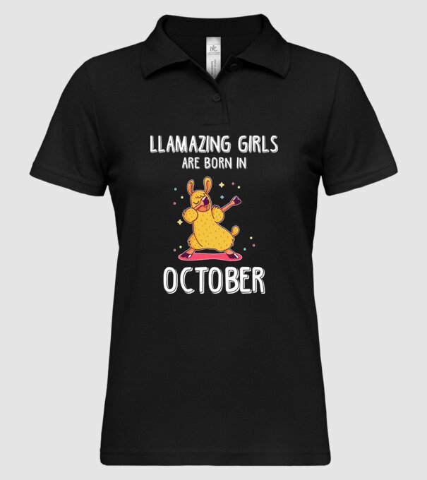 Llamazing girls are born in october model negru pe tricou