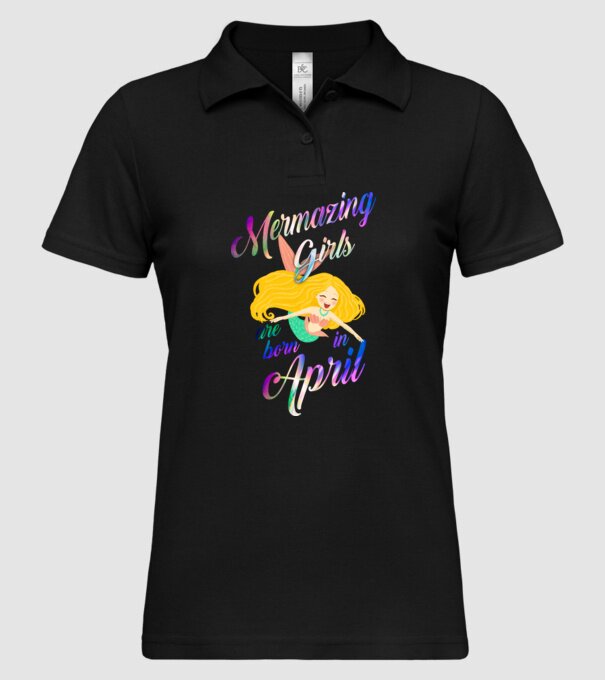 Mermazing girls are born in april model negru pe tricou