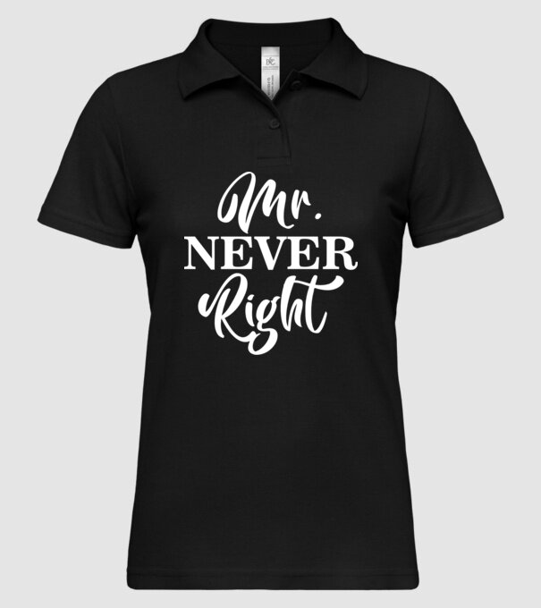 Mr never right model negru pe tricou