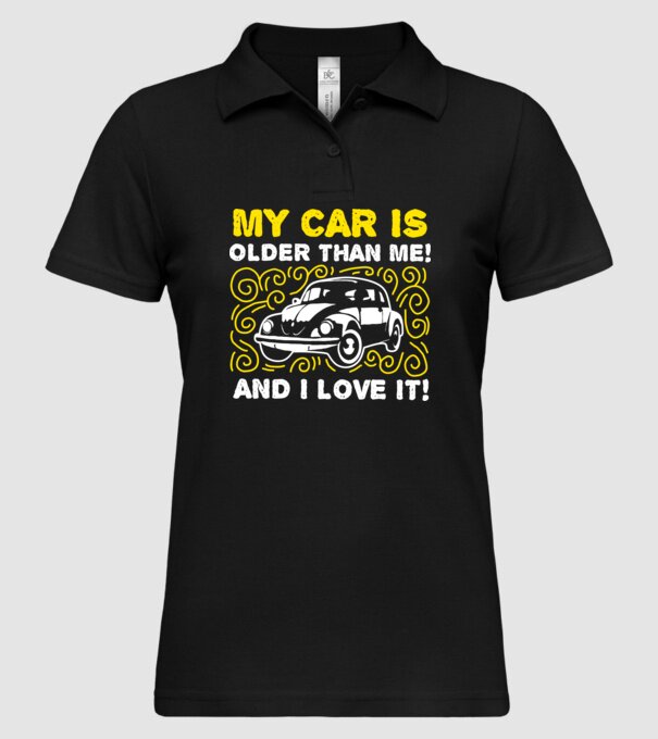 My car is older than me and I love it model negru pe tricou