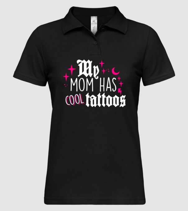 My mom has cool tattoos model negru pe tricou