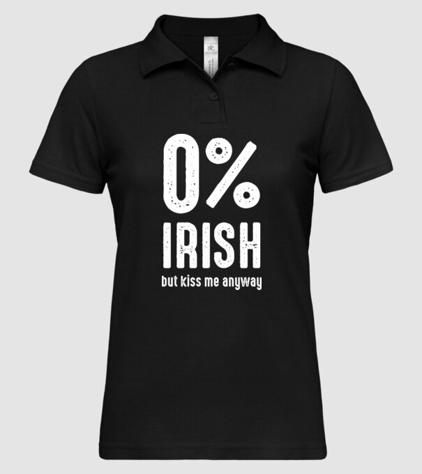 Not Irish but kiss me model negru pe tricou