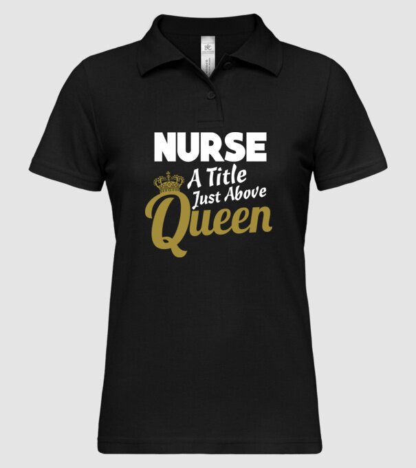 Nurse a title just above Queen model negru pe tricou