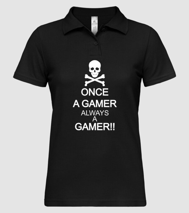 Once a gamer, always a gamer model negru pe tricou