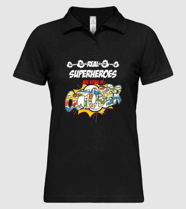 real superheroes are born in october model negru pe tricou