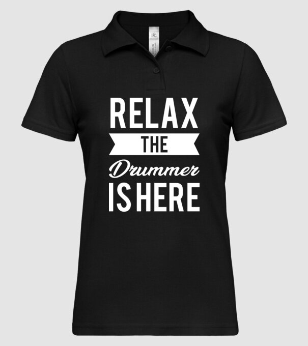 Relax The Drummer is Here model negru pe tricou