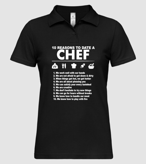 10 reasons to date a chef model negru pe tricou