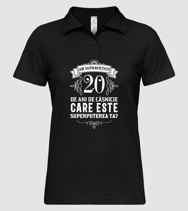 Am supraviețuit 20 de ani de căsnicie - care este superputerea ta? model negru pe tricou