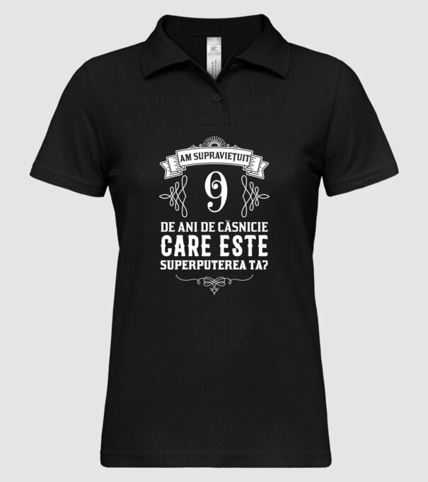 Am supraviețuit 9 ani de an de căsnicie - care este superputerea ta? model negru pe tricou