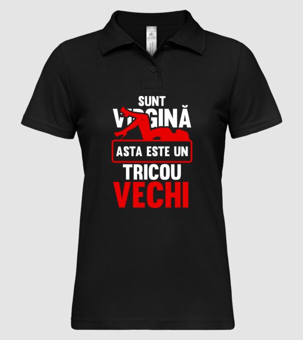sunt virgină! - Asta este un tricou vechi model negru pe tricou
