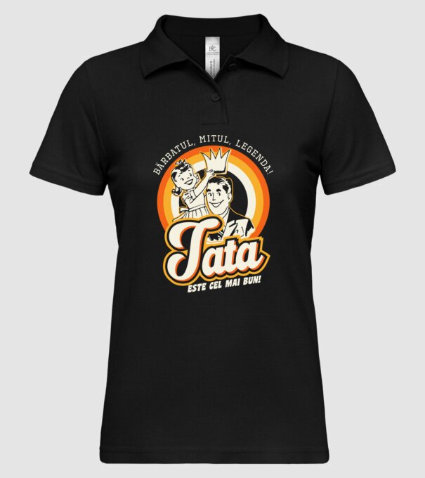 Bărbatul, mitul, legenda! Tata este cel mai bun! model negru pe tricou