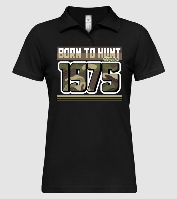 Born to hunt since 1975 model negru pe tricou