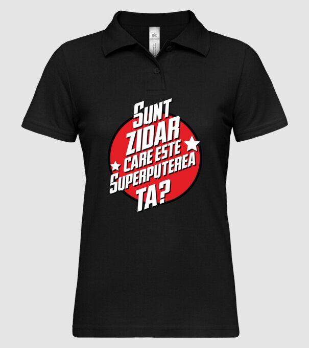 sunt zidar, care este superputerea ta? model negru pe tricou