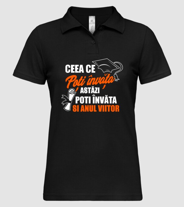 ceea ce poți învăța astăzi, poți învăța și anul viitor model negru pe tricou