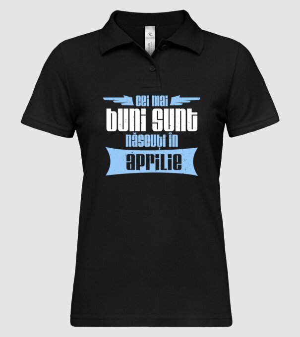 Cei mai buni sunt născuți în aprilie model negru pe tricou