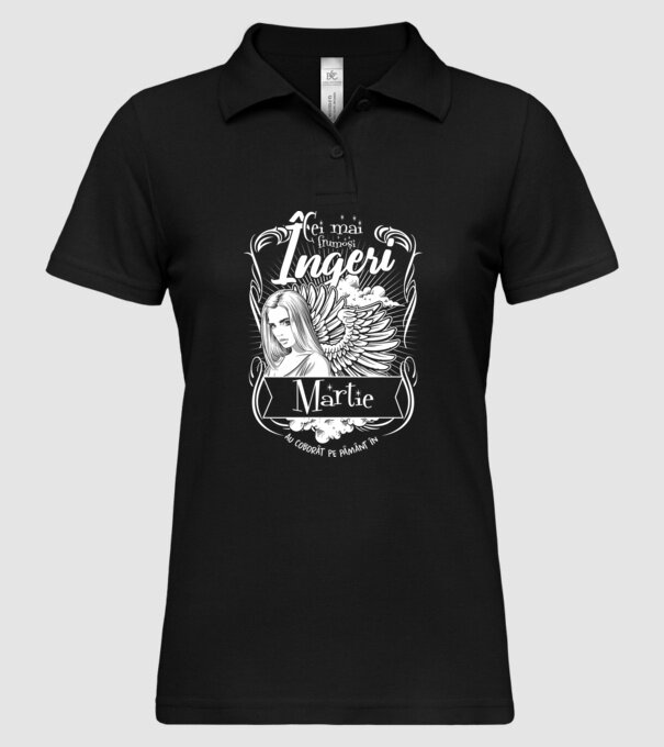 Cei mai frumoși îngeri au coborât pe Pământ în - Martie - model negru pe tricou