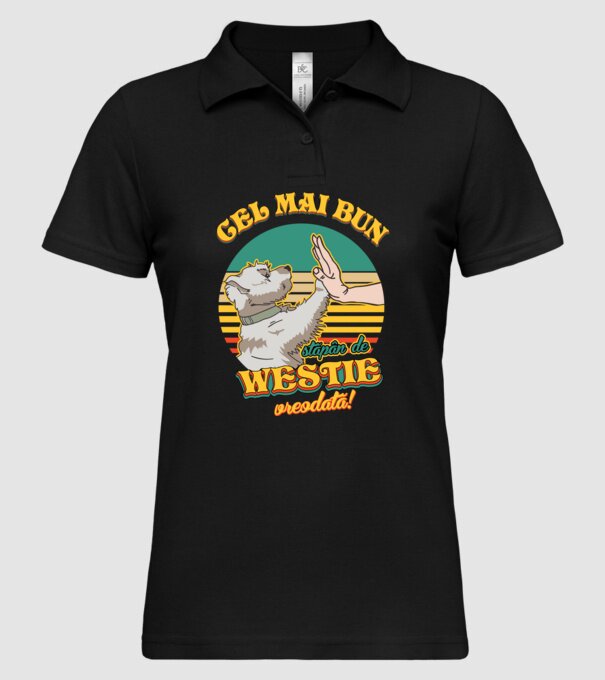 Cel mai bun stăpân de westie vreodată! model negru pe tricou