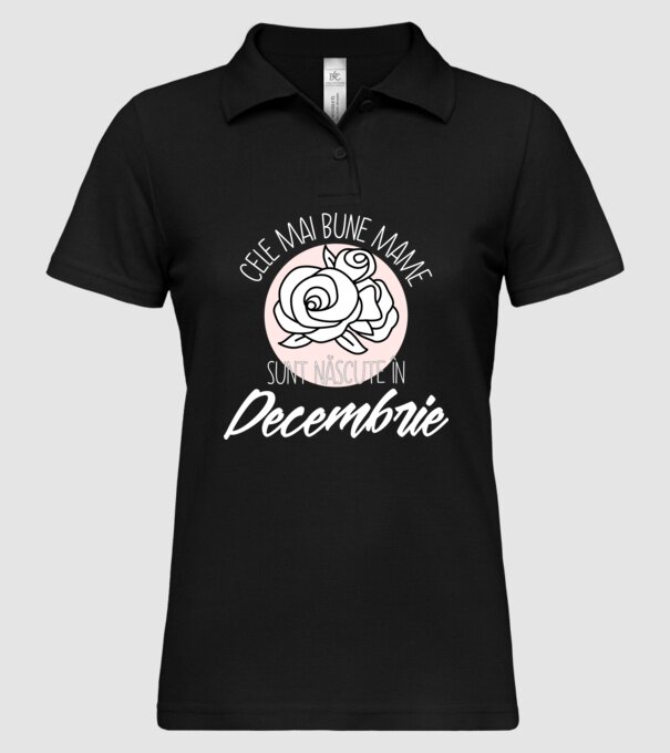 Cele mai bune mame sunt născute în Decembrie model negru pe tricou