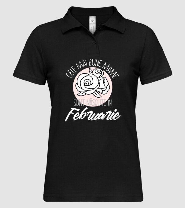 Cele mai bune mame sunt născute în Februarie model negru pe tricou