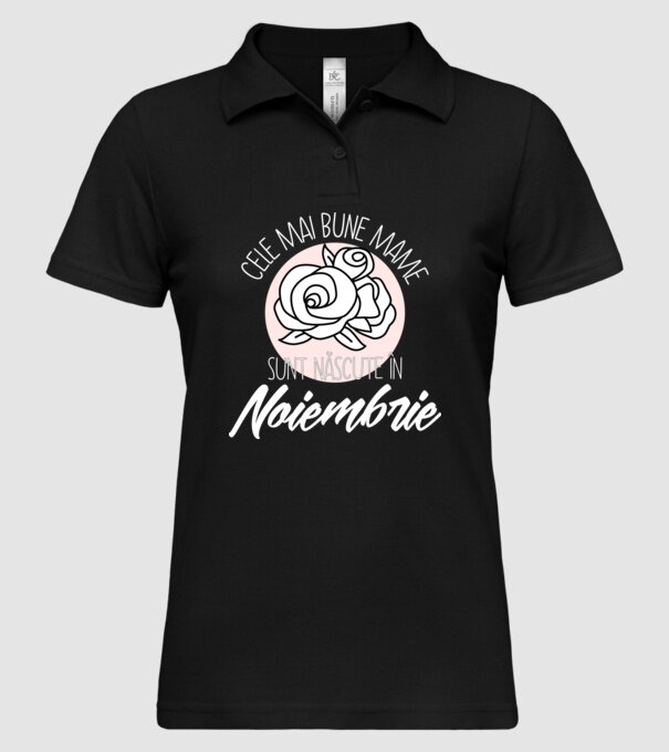 Cele mai bune mame sunt născute în Noiembrie model negru pe tricou