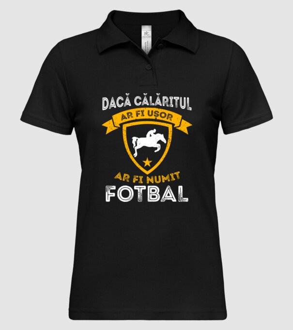 Dacă călăritul ar fi ușor ar fi numit fotbal model negru pe tricou