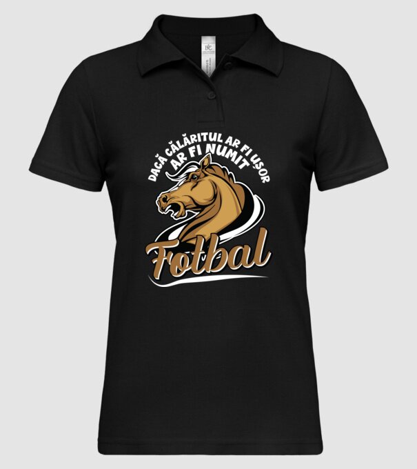 dacă călăritul ar fi ușor ar fi numit fotbal model negru pe tricou