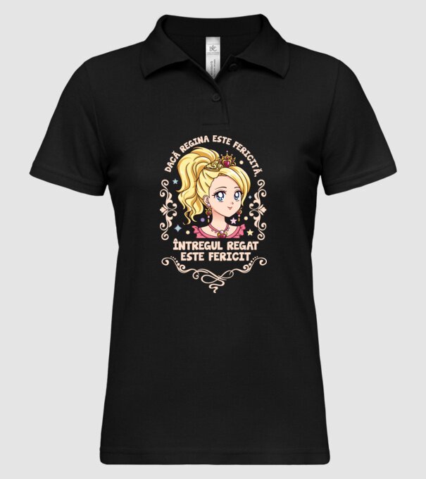 Dacă regina este fericită, întregul regat este fericit. model negru pe tricou