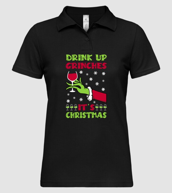 Drink up grinches it's christmas model negru pe tricou