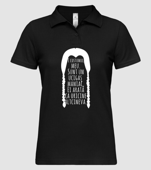E costumul meu. Sunt un ucigaș maniac. Ei arată ca oricine altcineva. model negru pe tricou