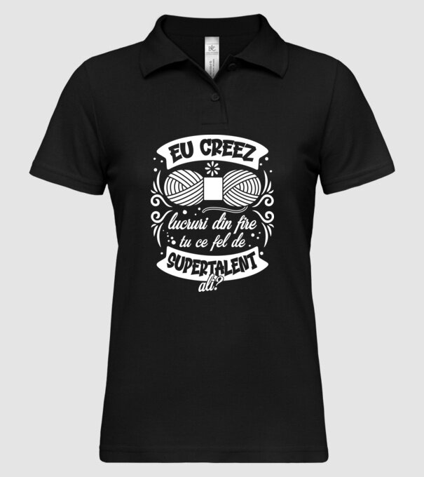 Eu creez lucruri din fire...tu ce fel de supertalent ai? model negru pe tricou