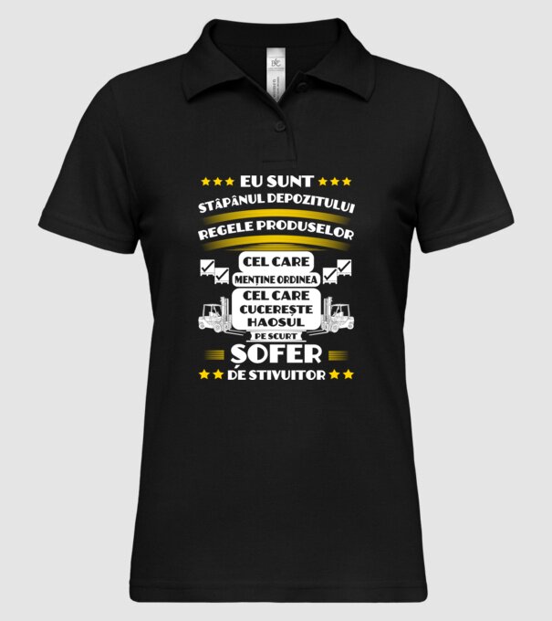 eu sunt stăpânul depozitului, regele produselor, cel care menține ordinea, cel care cucerește haosul, pe scurt, șofer de stivuit model negru pe tricou