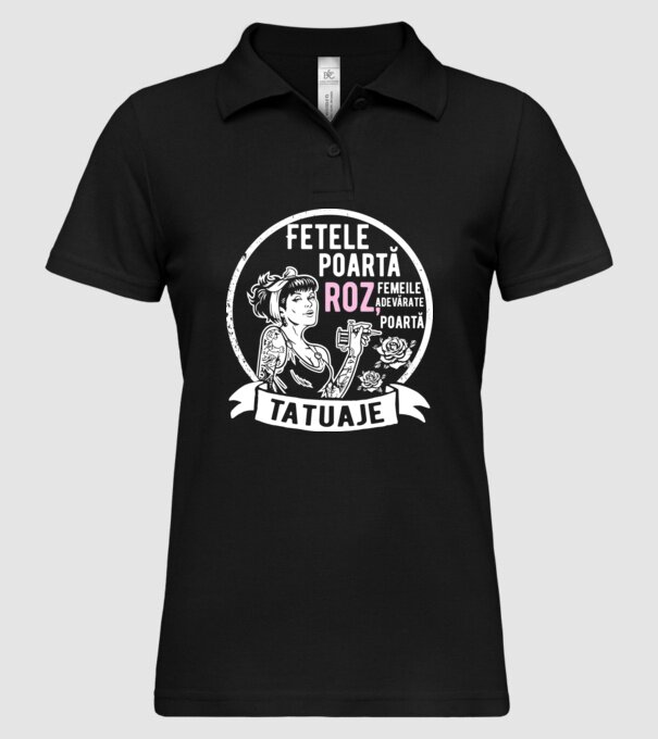 Fetele poartă roz, femeile adevărate poartă tatuaje model negru pe tricou