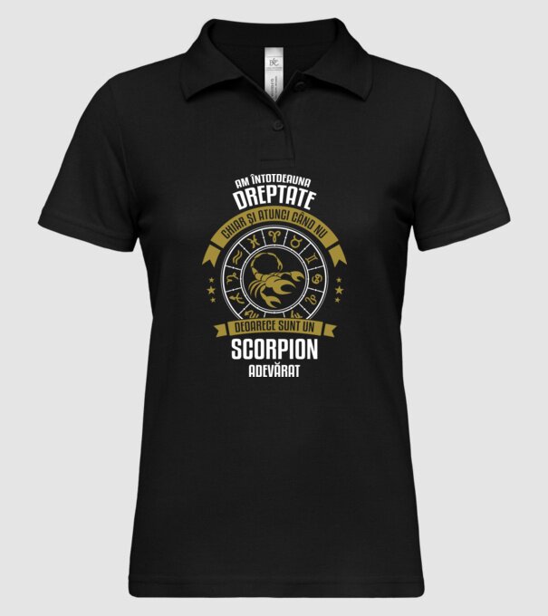 Întotdeauna am dreptate. Chiar și atunci, când nu am, deoarece sunt din zodia scorpion. model negru pe tricou