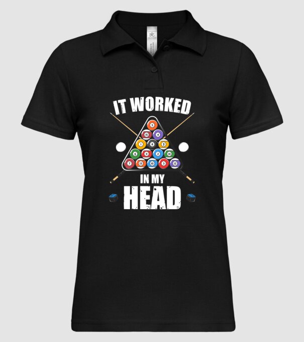 IT WORKED IN MY HEAD Biliard model negru pe tricou