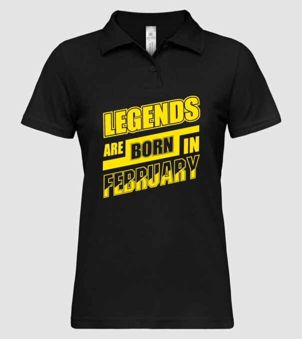 Legends are born in February model negru pe tricou
