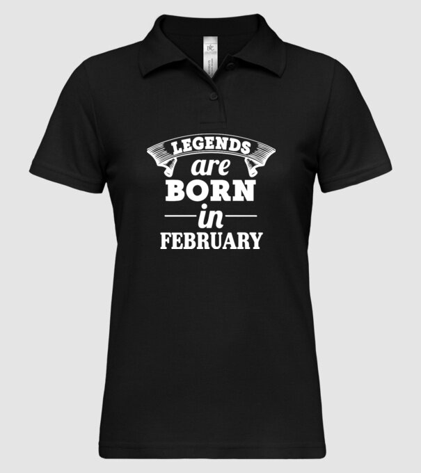 Legends are born in - february model negru pe tricou